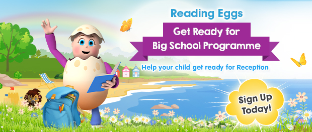 Reading Eggs Get Ready for Big School Programme. Help your child get ready for Reception. Sign up today!