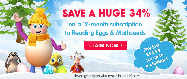 SAVE A HUGE 34% on a 12-month subscription to Reading Eggs and Mathseeds. Pay just £54.99 for up to 4 children. New customers only. £54.99 renewed annually. Cancel anytime. CLAIM NOW